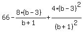 66-%288%28b-3%29%29%2F%28b%2B1%29%2B4%28b-3%29%5E2%2F%28b%2B1%29%5E2