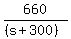 660%2F%28%28s%2B300%29%29