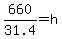 660%2F31.4+=h