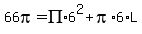 66pi+=+PI%2A6%5E2+%2B+pi%2A6%2AL