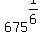 675%5E%281%2F6%29