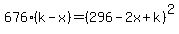 676%28k-x%29=+%28296-2x%2Bk%29%5E2