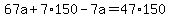 67a%2B7%2A150-7a=47%2A150