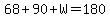 68%2B90%2BW=180