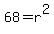 68=r%5E2