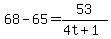 68-65=53%2F%284t%2B1%29