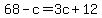 68-c=3c%2B12