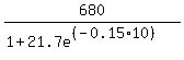 680%2F%281%2B21.7e%5E%28%28-0.15%2A10%29%29%29