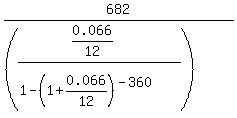 682%2F%28%28%280.066%2F12%29%2F%281-%281%2B0.066%2F12%29%5E%28-360%29%29%29%29