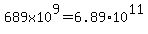 689+x+10%5E9+=+6.89%2A10%5E11