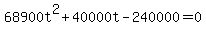 68900t%5E2%2B40000t-240000=0