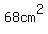 68cm%5E2
