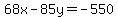 68x-85y=-550