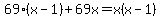 69%28x-1%29%2B+69x=+x%28x-1%29