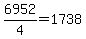 6952%2F4=1738+