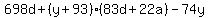 698d%2B%28y%2B93%29%2883d%2B22a%29-74y+