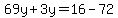 69y%2B3y=16-72