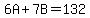 6A%2B7B=132