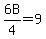 6B%2F4+=+9
