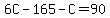 6C-165-C=90