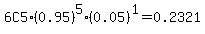 6C5%2A%280.95%29%5E5%2A%280.05%29%5E1+=+0.2321
