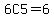 6C5=6