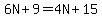 6N%2B9=4N%2B15