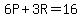 6P%2B3R=16