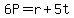 6P=r%2B5t