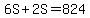 6S%2B2S=824
