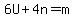 6U%2B4n=m