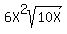 6X%5E2sqrt%2810X%29