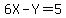 6X-Y=5