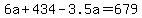 6a%2B434-3.5a=679