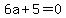 6a%2B5=0