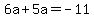 6a%2B5a=-11