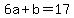 6a%2Bb=17