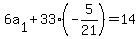 6a%5B1%5D+%2B+33%28-+5%2F21%29+=+14