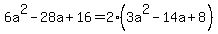 6a%5E2-28a%2B16=2%283a%5E2-14a%2B8%29