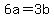 6a+=+3b