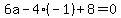 6a-4%28-1%29%2B8=0