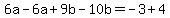 6a-6a%2B9b-10b=-3%2B4