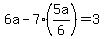 6a-7%285a%2F6%29=3