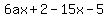 6ax%2B2-15x-5