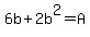 6b%2B2b%5E2=A