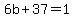 6b%2B37=1