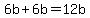 6b%2B6b=12b