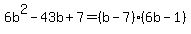 6b%5E2-43b%2B7=%28b-7%29%286b-1%29