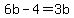 6b-4=3b