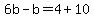 6b-b=4%2B10